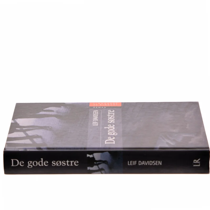 De gode søstre : roman af Leif Davidsen (Bog)
