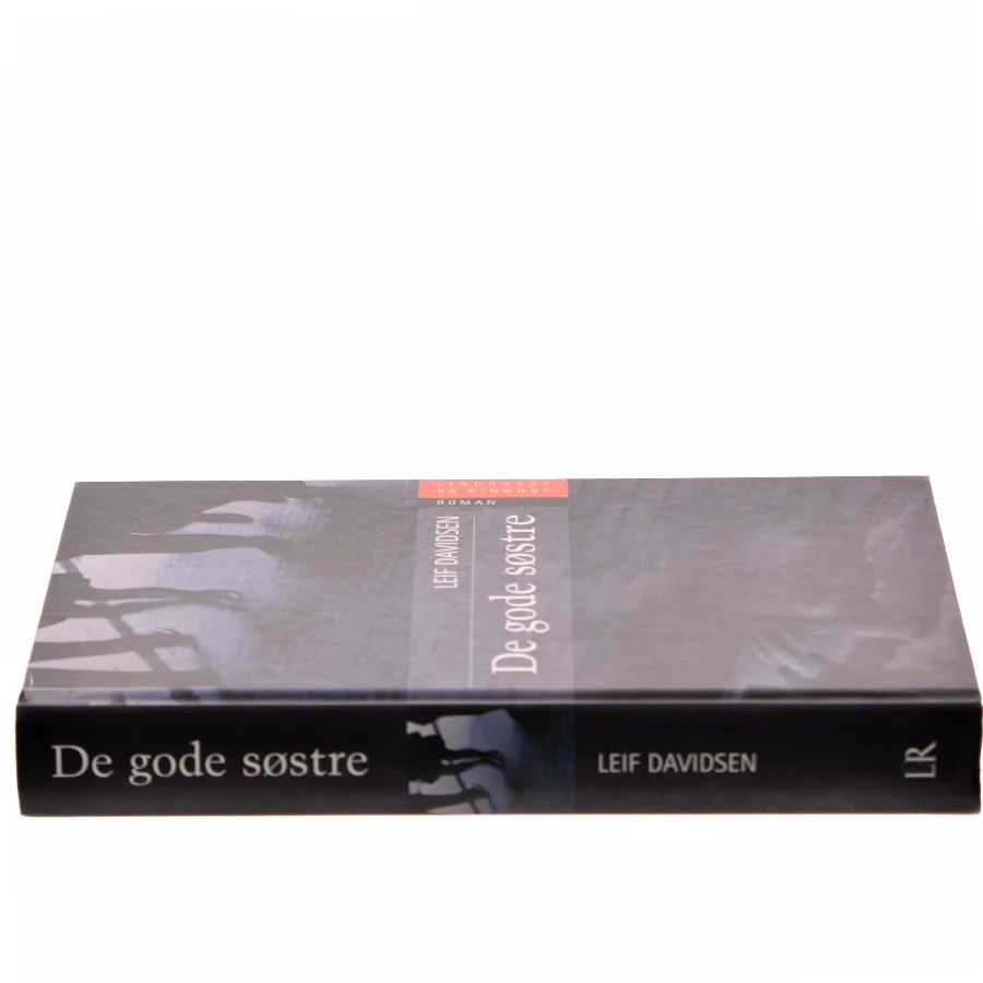 De gode søstre : roman af Leif Davidsen (Bog)