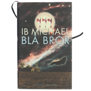 Blå bror : roman af Ib Michael (Bog)