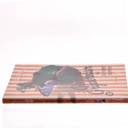 Geniale gryderetter og superbe supper (Bog)