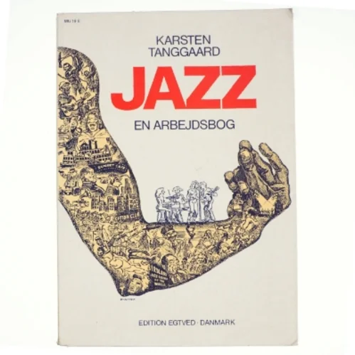 Jazz - en arbejdsbog af karsten Tanggaard (bog)