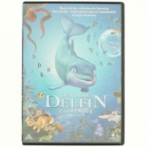 DEN LILLE DELFIN PÅ EVENTYR