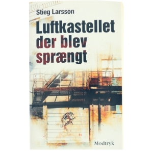 Luftkastellet Der Blev Spraengt (af Stieg Larsson) [Imported] [Paperback] (Danish) (Millennium, 3. Bind) af Stieg Larsson (Bog)