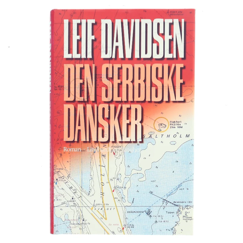 Den serbiske dansker : roman af Leif Davidsen (Bog)
