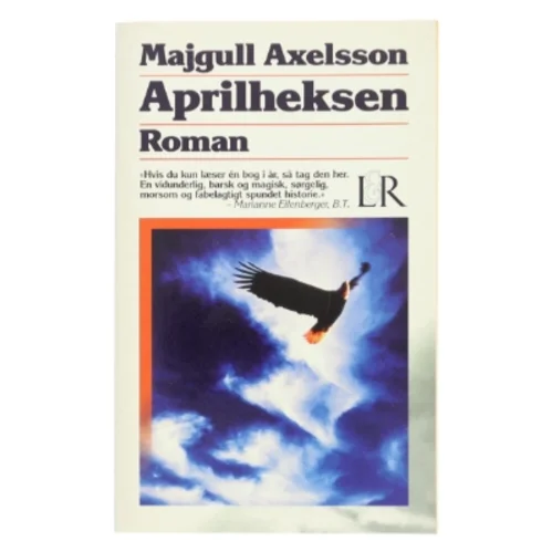 Aprilheksen af Majgull Axelsson (Bog)
