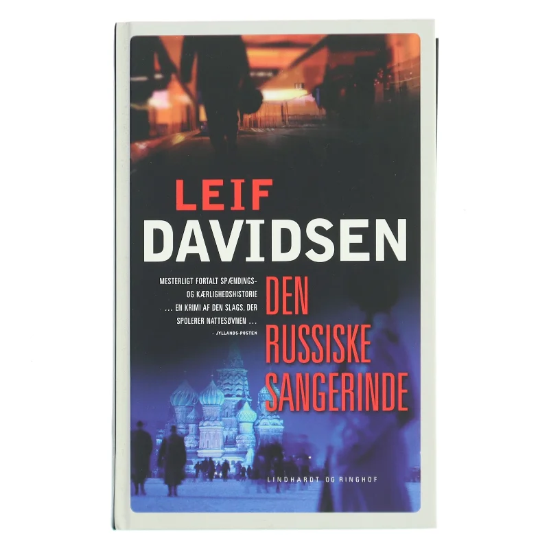 Den russiske sangerinde af Leif Davidsen (Bog)