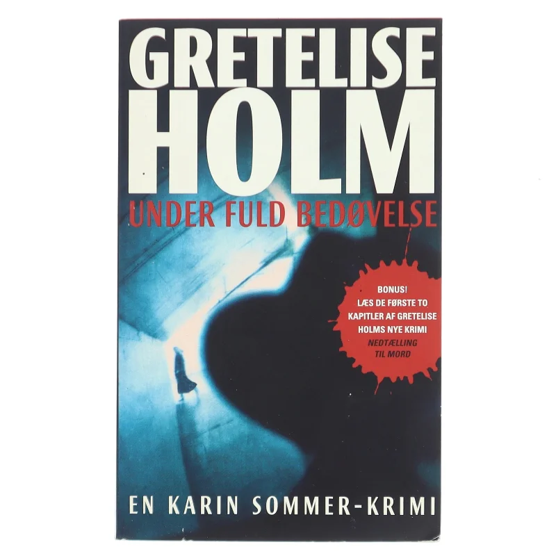 Under fuld bedøvelse af Gretelise Holm (f. 1946) (Bog)