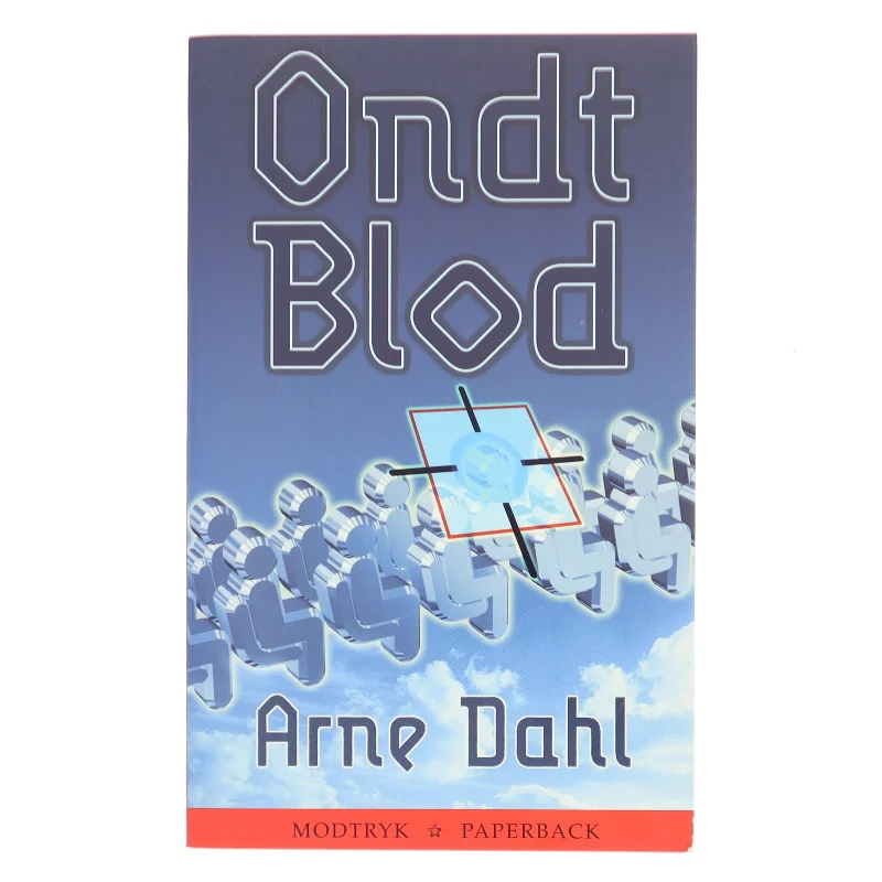 Ondt blod : kriminalroman af Arne Dahl (f. 1963) (Bog)