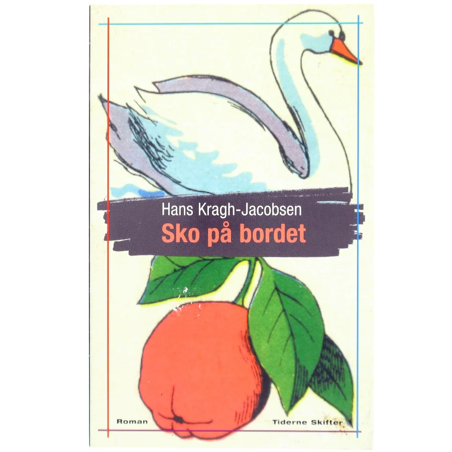 Sko på bordet af Hans Kragh-Jacobsen (Bog)