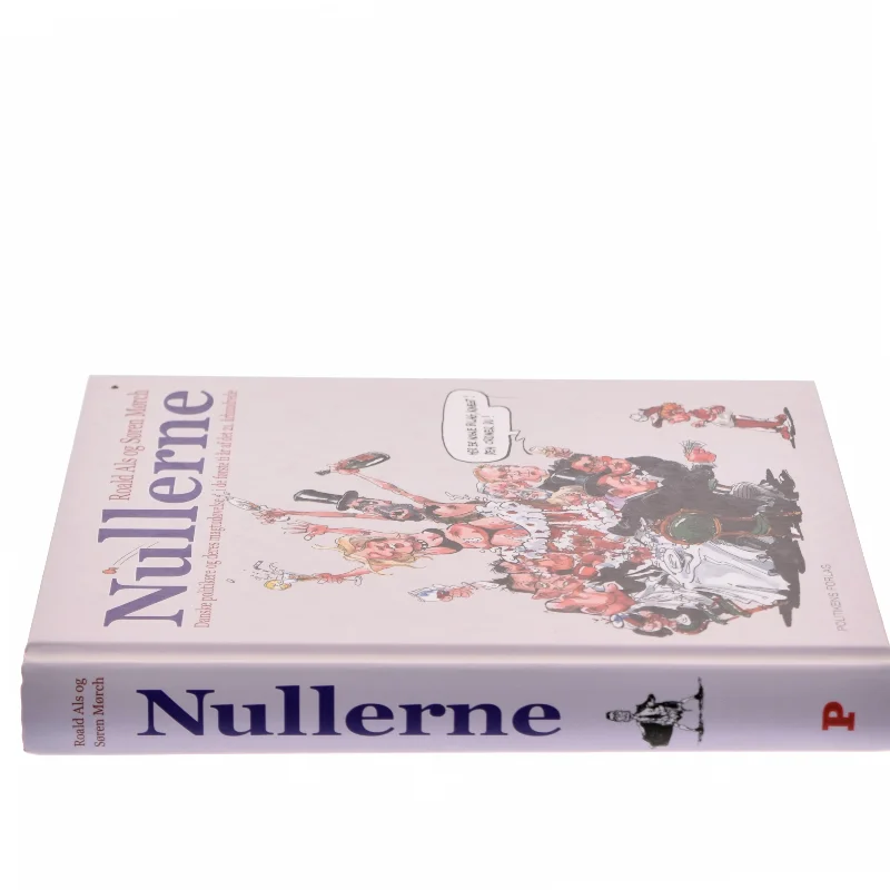 Nullerne : danske politikere og deres magtudøvelse i de første ti år af det 21. århundrede af Søren Mørch (Bog)