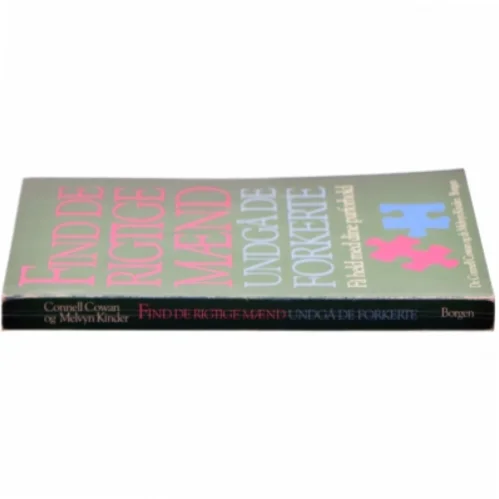 Find de rigtige mænd, undgå de forkerte af dr. Connell Cowan