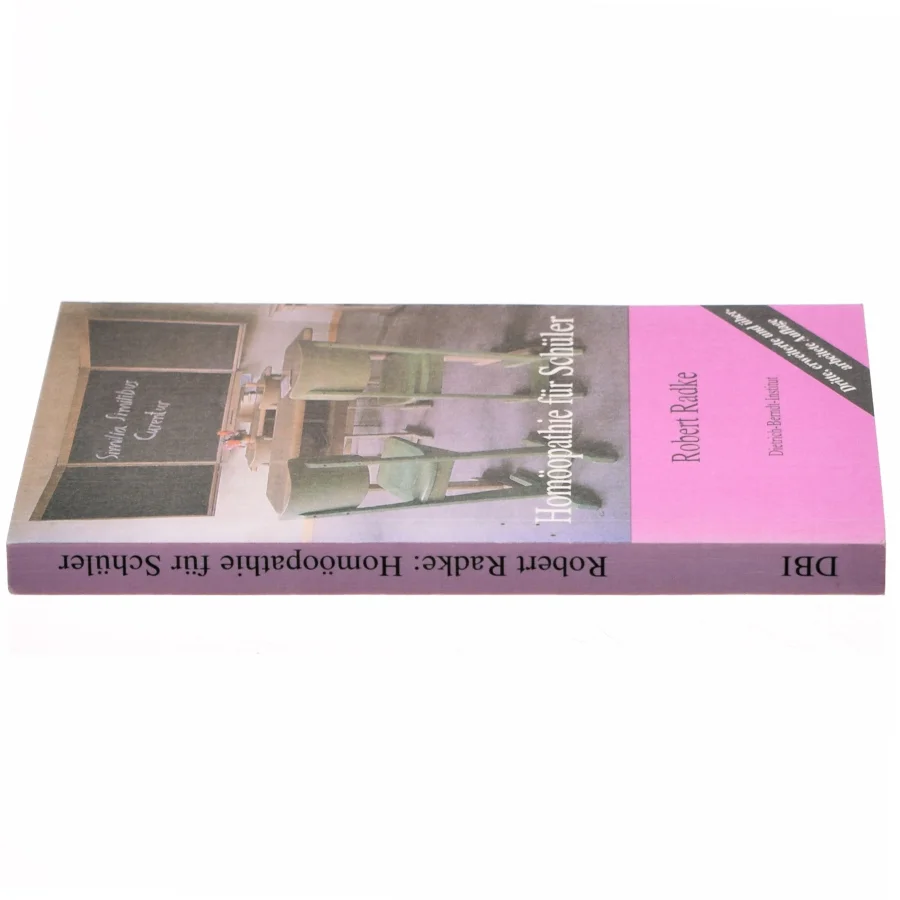 Homöopathie für Schüler af Robert Radke