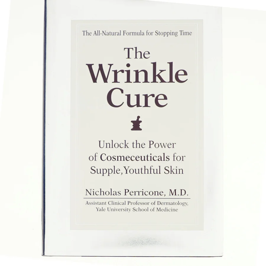 The Wrinkle Cure af Dr. Nicholas Perricone (Bog)