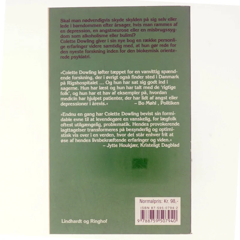 Vil det sige at jeg ikke behøver at have det sådan? af Colette Dowling