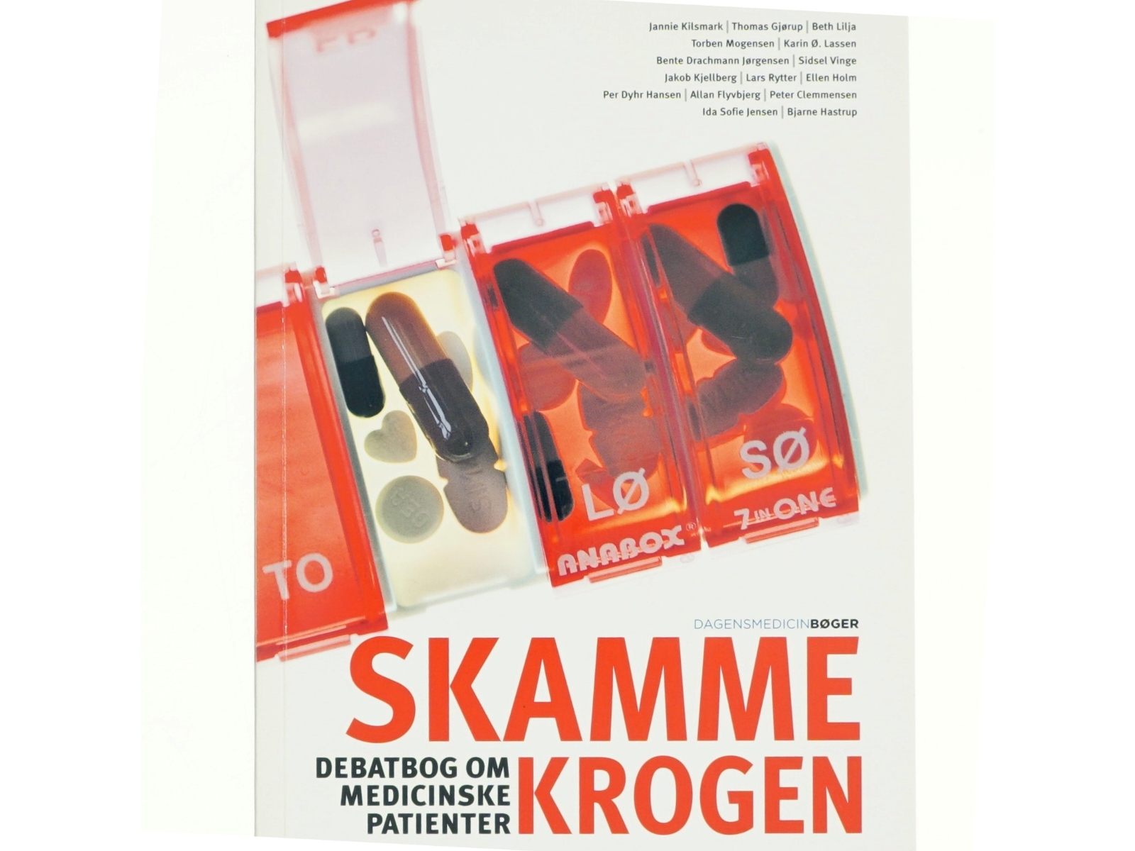 Skammekrogen af Jannie Kilsmark, T. Gjørup, B. Lilja, T. Mogensen, K. Østergaard Lassen, B. Drachmann Jørgensen, S. Vinge, J. Kjellberg, L. Rytter (Bog)