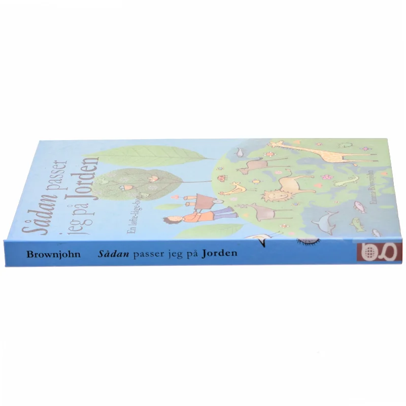 Sådan passer jeg på jorden : en løfte-låge-bog af Emma Brownjohn (Bog)