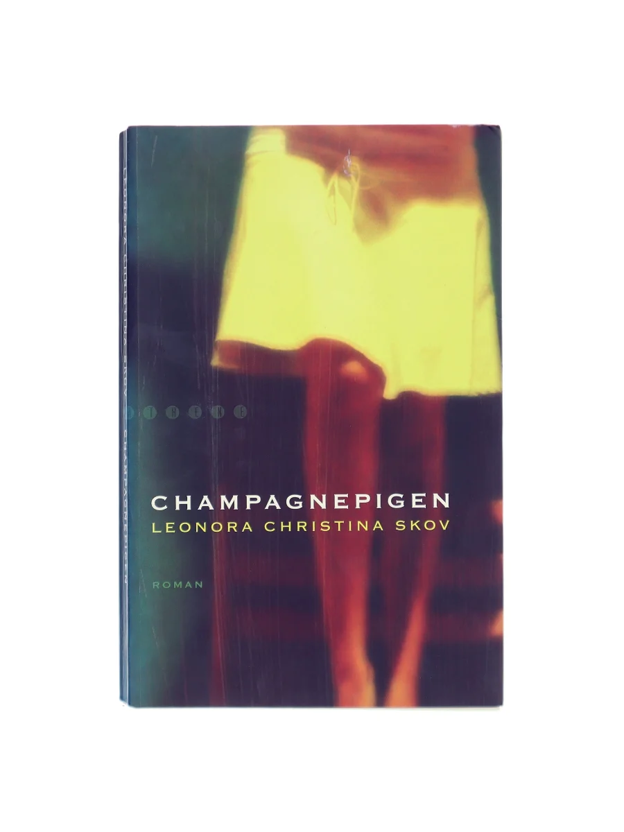 Forsiden af Champagnepigen : roman af Leonora Christina Skov