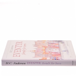 Eventyr fortalt for børn af H. C. Andersen (f. 1805) (Bog)