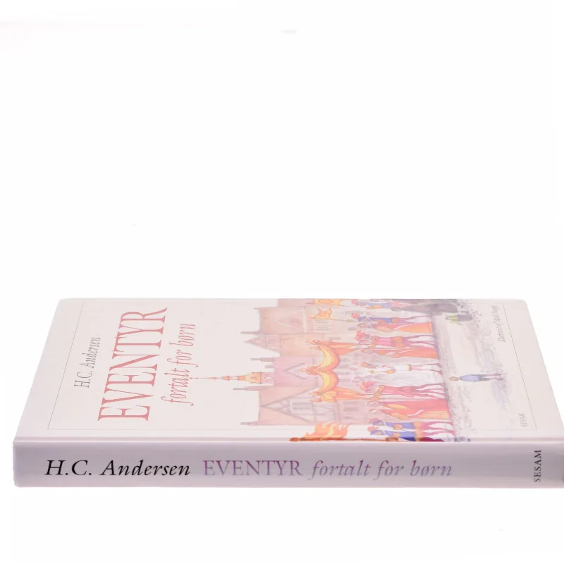 Eventyr fortalt for børn af H. C. Andersen (f. 1805) (Bog)