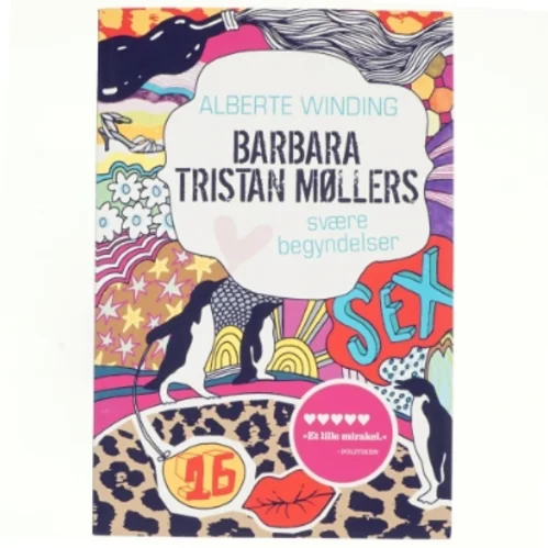 Barbara Tristan Møllers svære begyndelser af Alberte Winding (Bog)