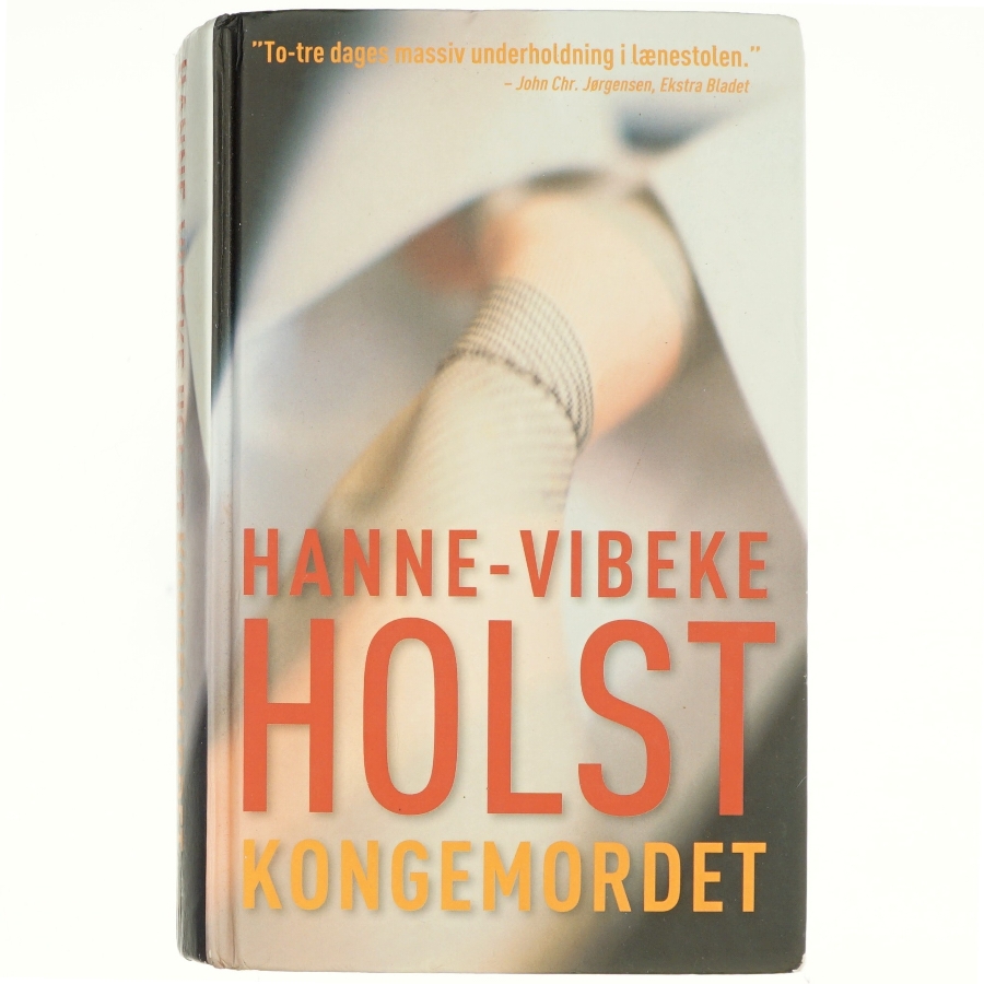 Kongemordet : roman af Hanne-Vibeke Holst (Bog)