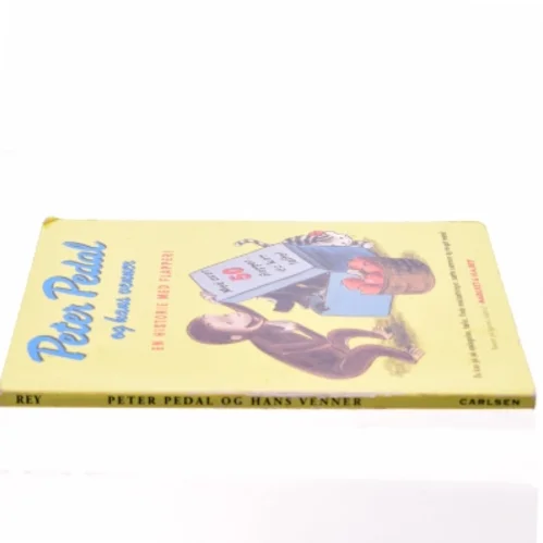 Peter Pedal og hans venner af Margret Rey, Hans Augusto Rey (Bog)