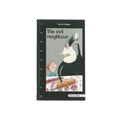 The evil neighbour af Henrik Egesborg (bog)