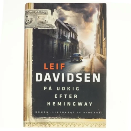 På udkig efter Hemingway af Leif Davidsen (Bog)