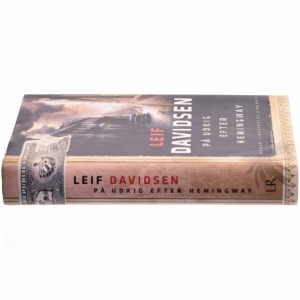 På udkig efter Hemingway af Leif Davidsen (Bog)