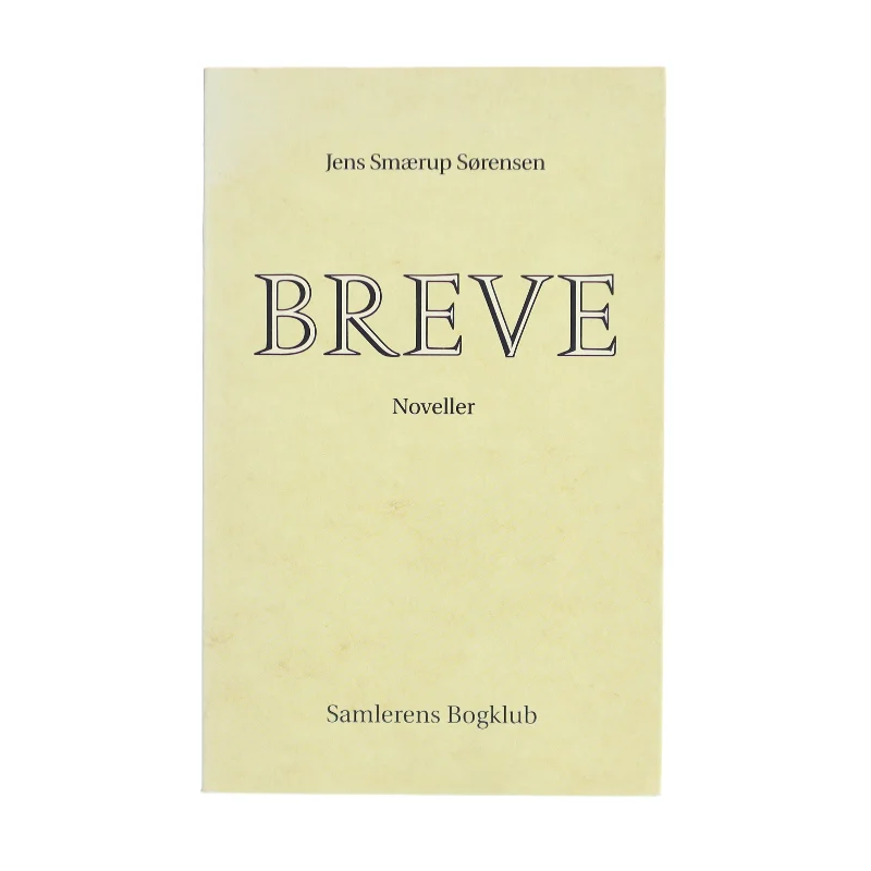 Breve af Jens Smærup Sørensen (Bog)