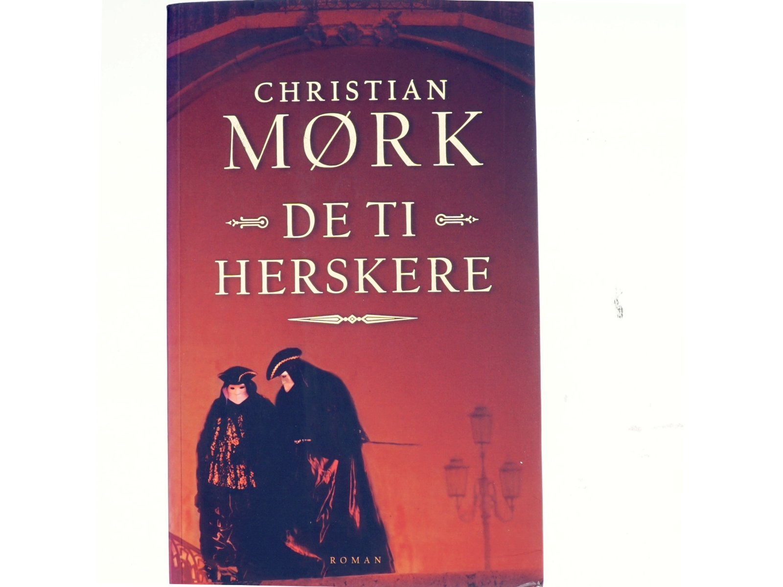 De ti herskere af Christian Mørk (Bog)