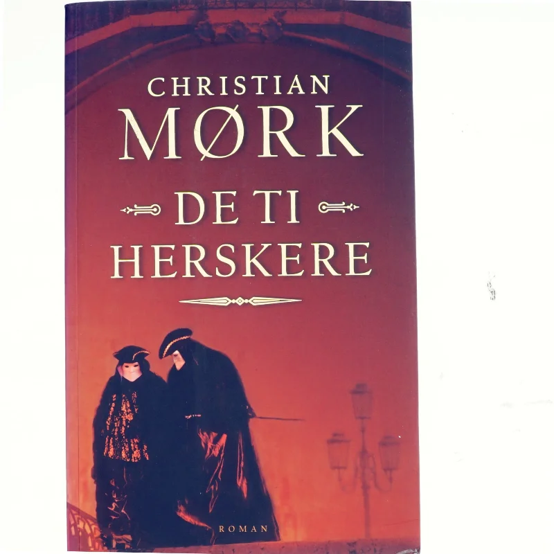 De ti herskere af Christian Mørk (Bog)