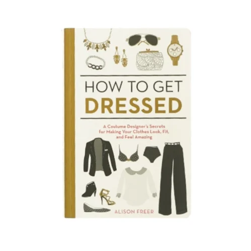 How to get dressed af Alison Freer (bog)
