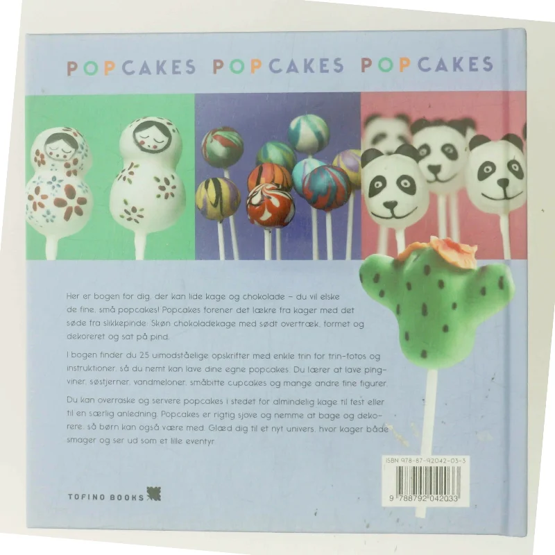 Popcakes : 25 opskrifter på små, lækre kager på pind af Clare O'Connell (Bog)