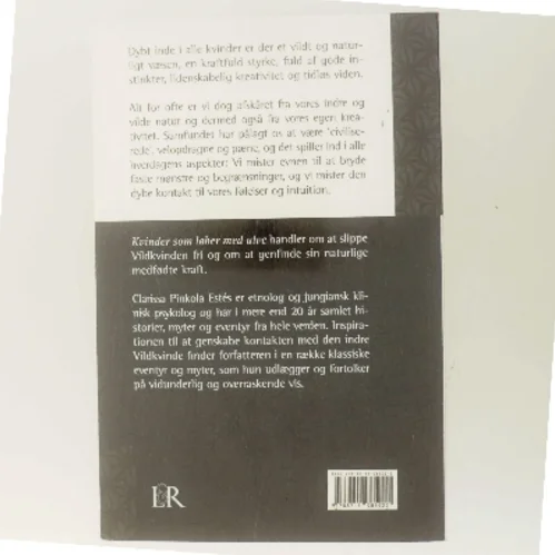 Kvinder som løber med ulve : myter og fortællinger om vildkvinde-arketypen af Clarissa Pinkola Estés (Bog)