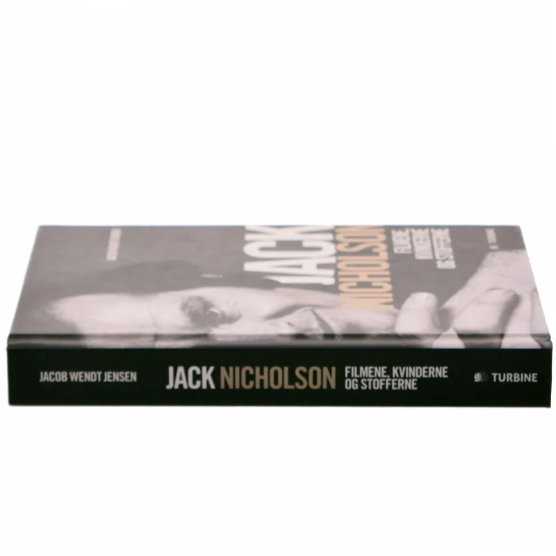 Jack Nicholson : filmene, kvinderne og stofferne af Jacob Wendt Jensen (Bog)