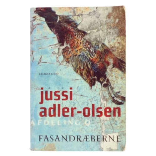 Fasandræberne : krimithriller af Jussi Adler-Olsen (Bog)