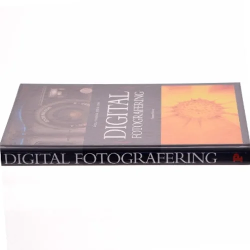 Politikens bog om digital fotografering af Thomas Nykrog (Bog)