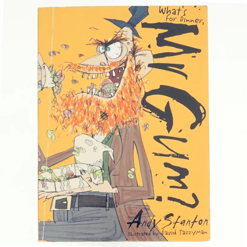 What's for Dinner, Mr Gum? af Andy Stanton (Bog)