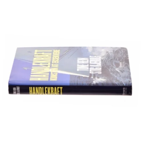 Handlekraft af Tune Hein-Sørensen, Stig Kjerulf (Bog)