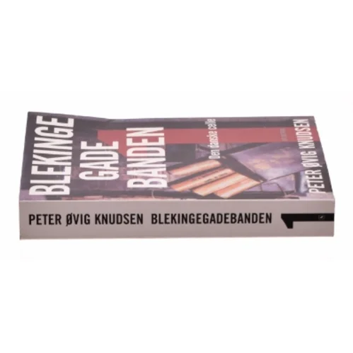 Blekinge Gade Banden af Peter Ovig Knudsen (Bog)