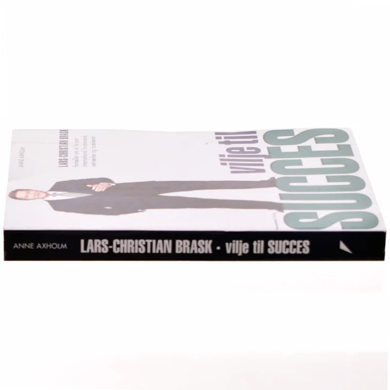 Vilje til succes af Lars-Christian Brask (Bog)