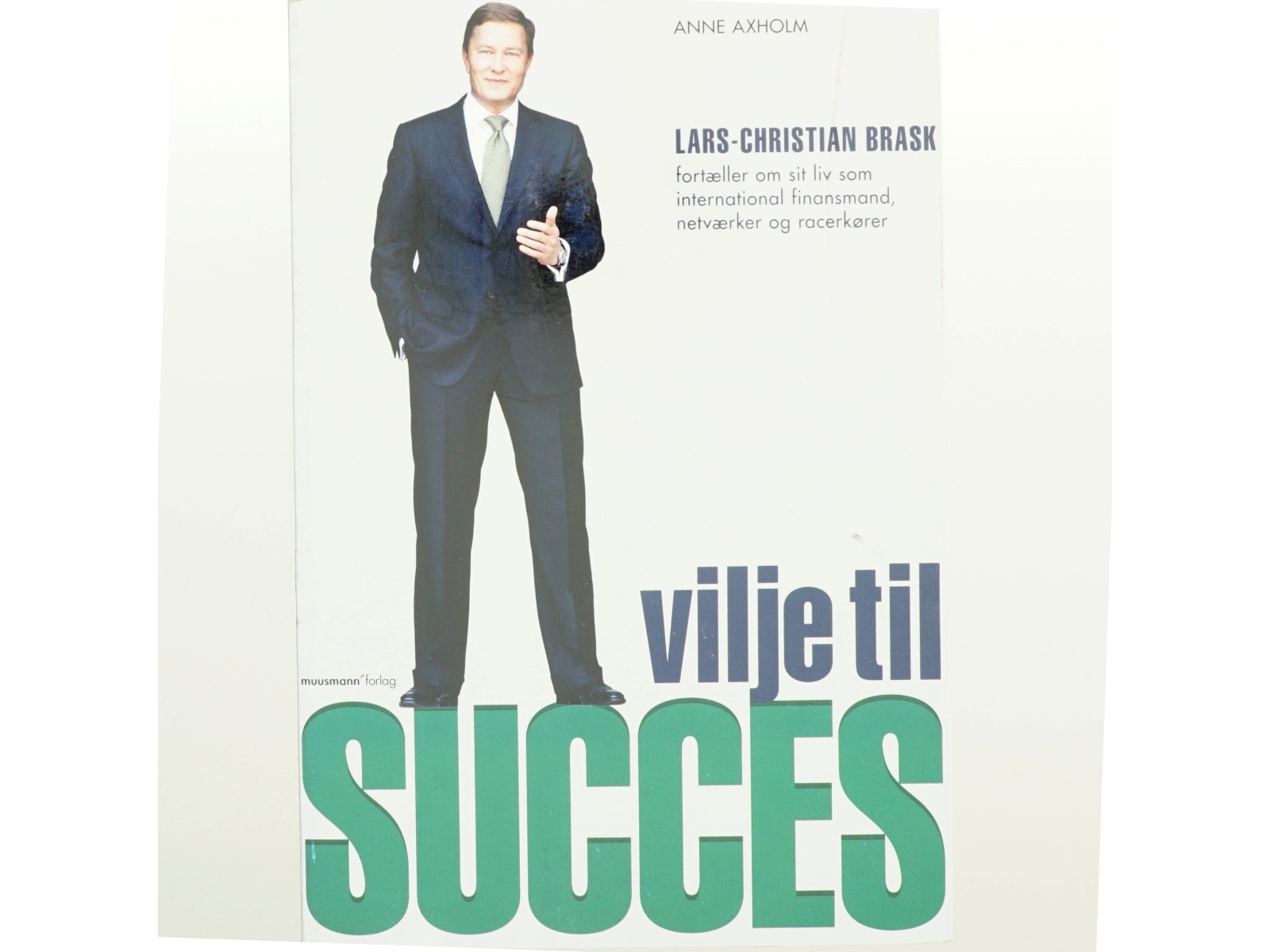 Vilje til succes af Lars-Christian Brask (Bog)