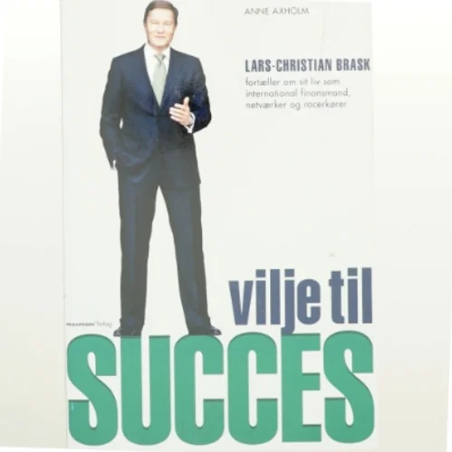 Vilje til succes af Lars-Christian Brask (Bog)