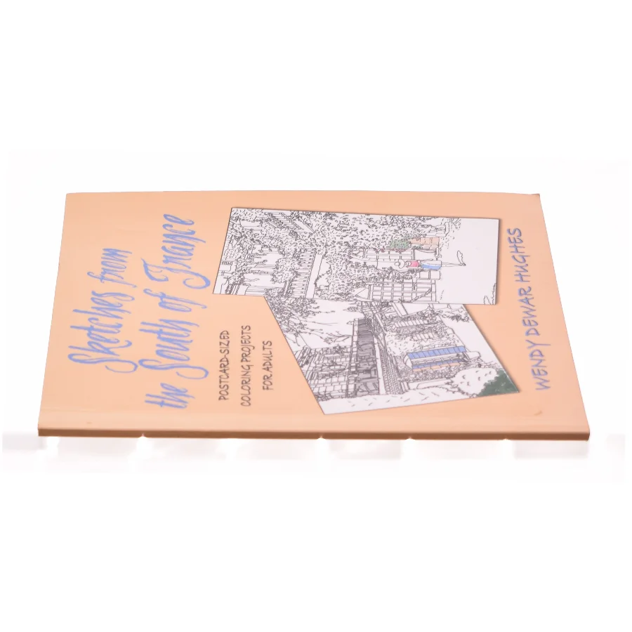 Sketches from the South of France: Postcard Sized Coloring Projects for Adults af Wendy Dewar Hughes (Bog)