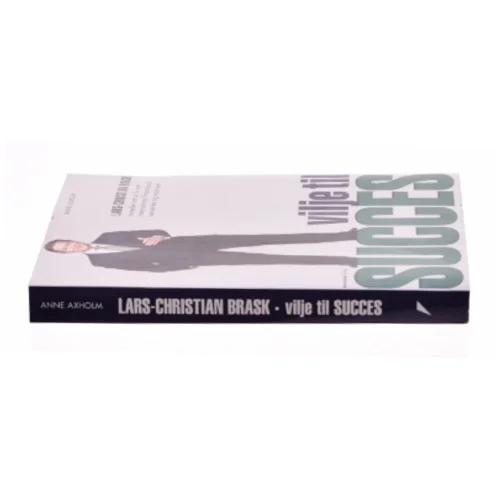 Vilje til succes af Lars-Christian Brask (Bog)