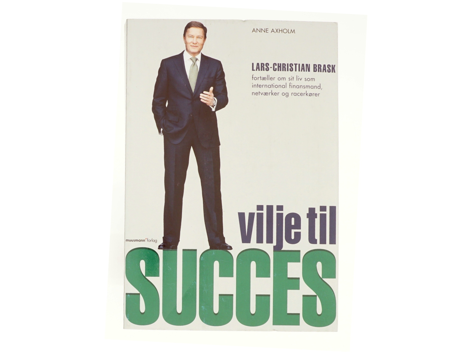 Vilje til succes af Lars-Christian Brask (Bog)