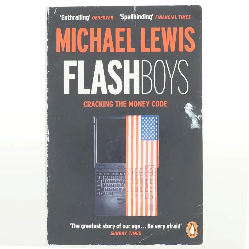 Flash boys : Cracking the money code af Michael Lewis (Bog)