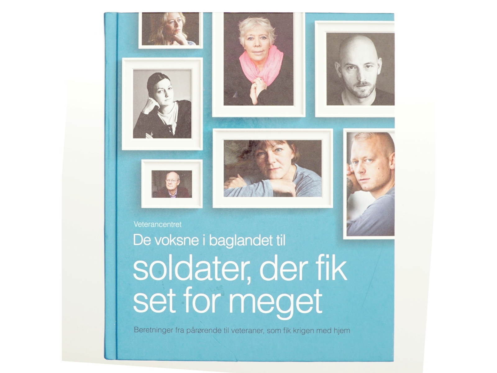 De voksne i baglandet til soldater, der fik set for meget : beretninger fra pårørende til veteraner, som fik krigen med hjem (Bog)