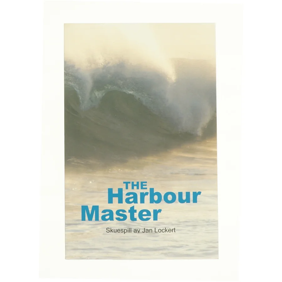 The Harbour Master af Jan Lockert